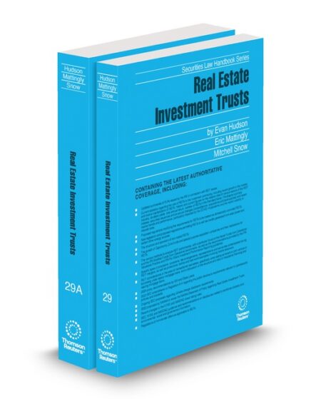Real Estate Investment Trusts 2024 2025 ed by Evan Hudson Micah Bloomfield Mitchell Snow Theodore S Lynn
