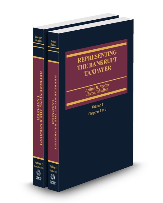 Representing The Bankrupt Taxpayer Before The IRS 2024 2025 ed by Arthur H Boelter