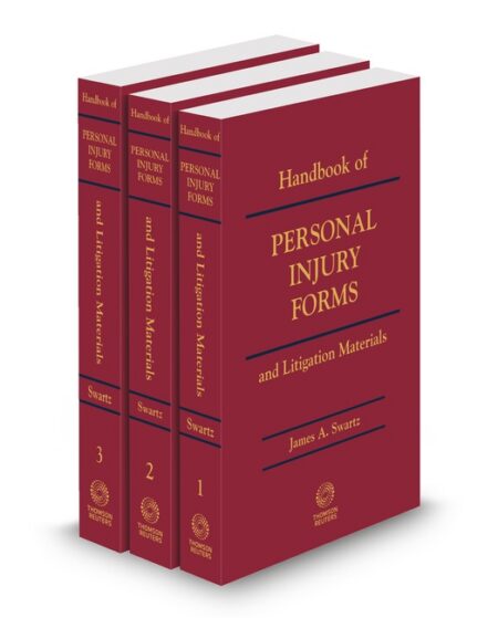 Handbook of Personal Injury Forms and Litigation Materials With Forms by Edward M Swartz James A Swartz