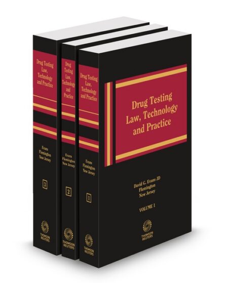 Drug Testing Law 2025 2026 ed by David Evans