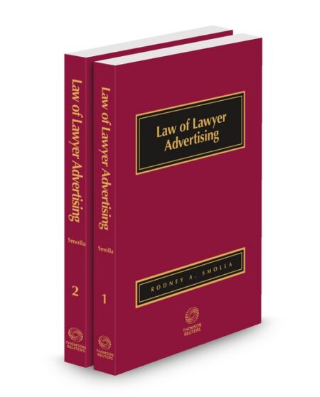 Law of Lawyer Advertising (Smolla) 2025 2026 ed by Rodney A Smolla
