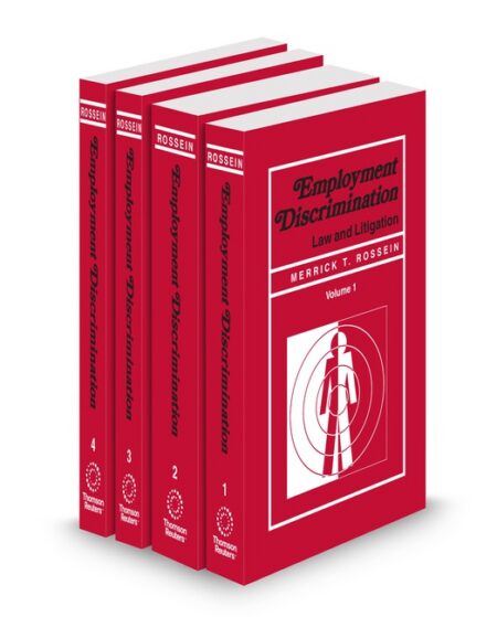Employment Discrimination Law and Litigation 2025 ed by Merrick T Rossein