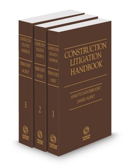 Construction Litigation Handbook 2025 2026 ed by Annette Davis Perrochet James Acret