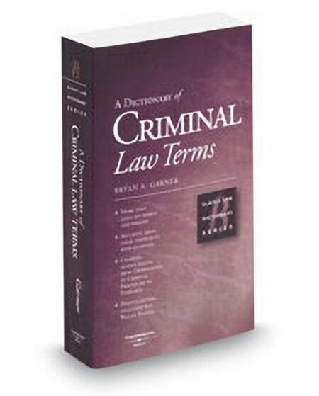 Black's Criminal Law Terms Handbook by Bryan A Garner