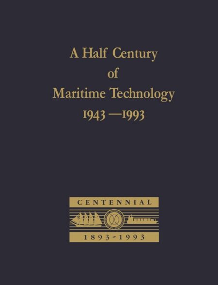A Half Century of Maritime Technology by 
