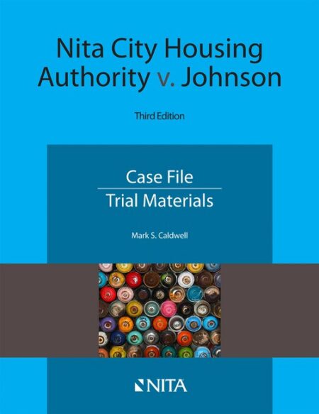 Nita City Housing Authority v Johnson Third Edition by ity v Johnson Third