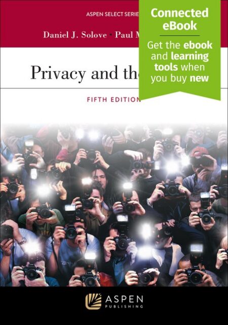 Privacy and the Media Fifth Edition by Daniel J Solove Paul M Schwartz