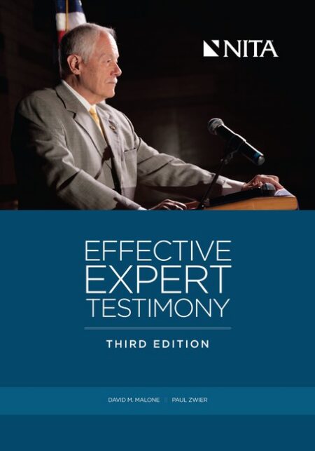 Effective Expert Testimony Third Edition by David M Malone Paul J Zwier