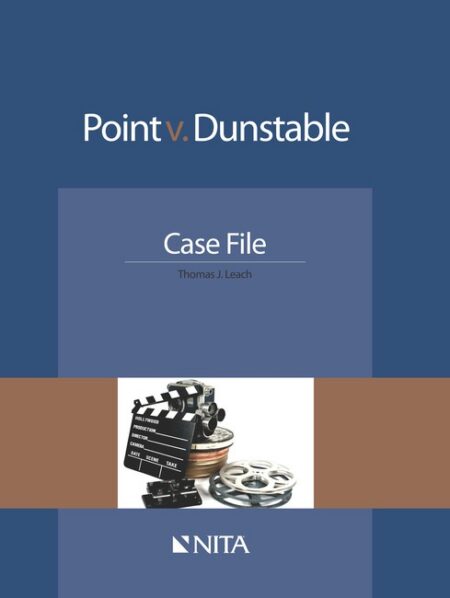 Point v Dunstable: Case File First Edition by Thomas J Leach