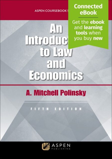 Introduction to Law and Economics Fifth Edition by A Mitchell Polinsky