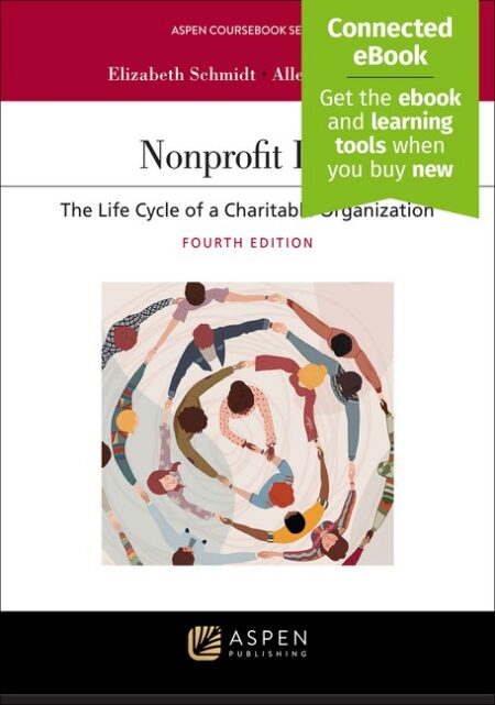 Nonprofit Law: The Life Cycle of a Charitable Organization Fourth Edition by Elizabeth Schmidt Allen Madison