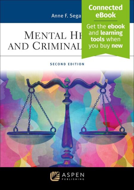 Mental Health and Criminal Justice Second Edition by Anne F Segal