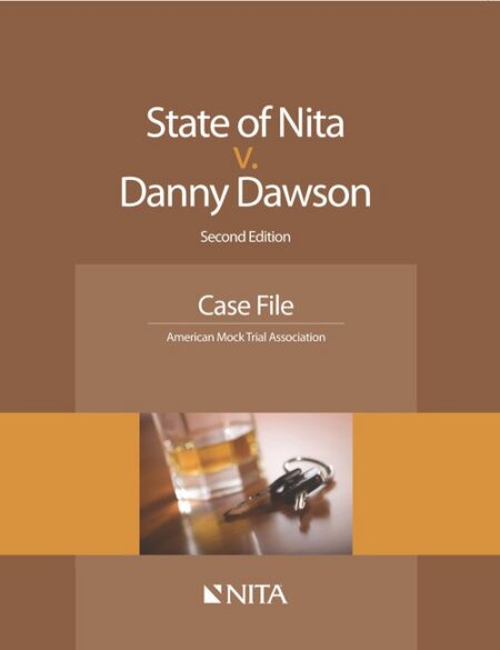 State v Dawson: Case File Second Edition by American Mock Trial Association American Mock Trial Association