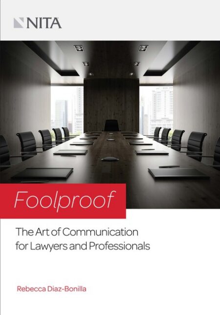 Foolproof: The Art of Communication for Lawyers and Professionals Second Edition by Rebecca Diaz Bonilla
