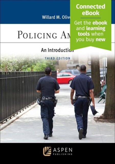 Policing America: An Introduction Third Edition by Willard M Oliver