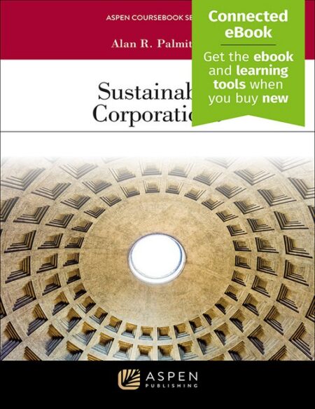 Sustainable Corporations First Edition by Alan R Palmiter