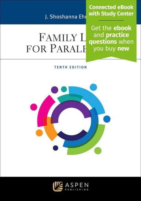 Family Law for Paralegals Tenth Edition by J Shoshanna Ehrlich