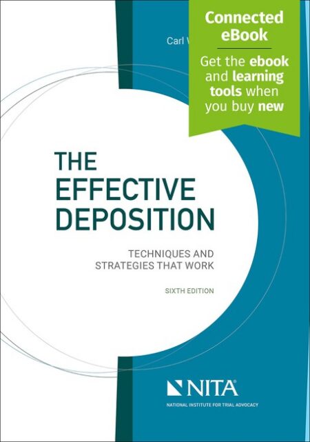 The Effective Deposition: Techniques and Strategies That Work Sixth Edition by Carl W Chamberlin
