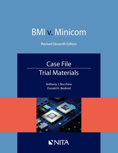 BMI v Minicom Case File Trial Materials Eleventh Edition by Donald H Beskind Anthony J Bocchino