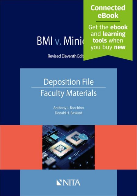 BMI v Minicom: Deposition File Faculty Materials Eleventh Edition by Donald H Beskind Anthony J Bocchino