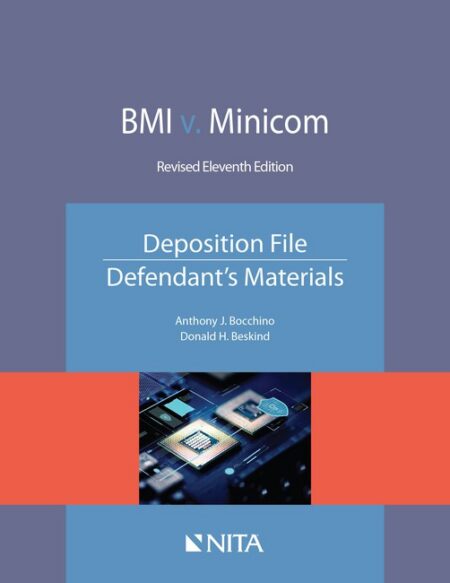 BMI v Minicom Deposition File Defendants Materials Eleventh Edition by Donald H Beskind Anthony J Bocchino