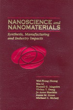 Nanoscience and Nanomaterials by Industry Impacts Wei Hong Zhong Bin Li Jo Anne Shatkin CLF Ventures Michael C Richey