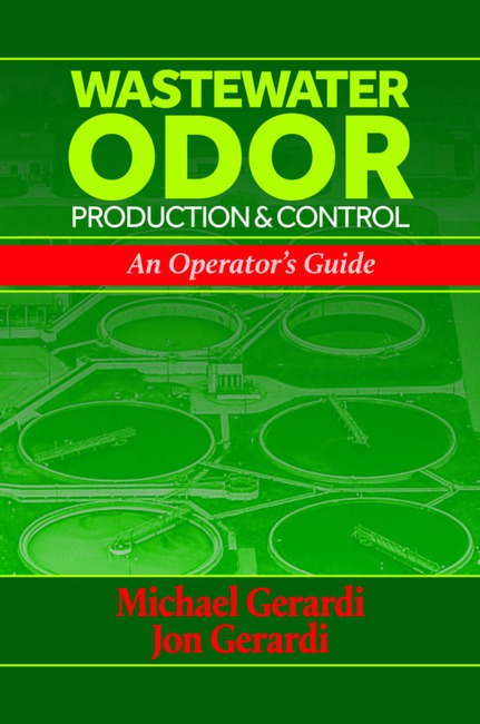 Wastewater Odor Production & Control by Michael Gerardi Jon Gerardi