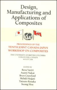 Design Manufacturing and Applications of Composites 2014 by Reza Vaziri Asami Nakai Bryn Crawford Mehdi Hojjati Tatsuro Kosaka Suong Hoa