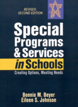 Special Programs and Services in Schools by Bonnie Beyer Eileen S Johnson