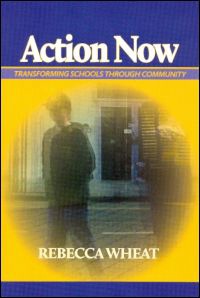 Action Now by Rebecca Wheat Ed D