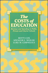 Costs of Education by Betty Cox Spencer Weiler Luke M Cornelius