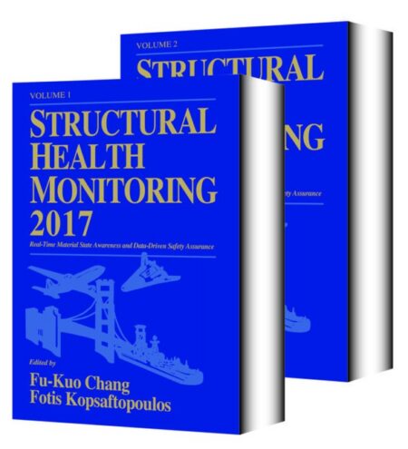Structural Health Monitoring 2017 by Data Driven Safety Assurance Fu Kuo Chang Fotis Kopsaftopoulos