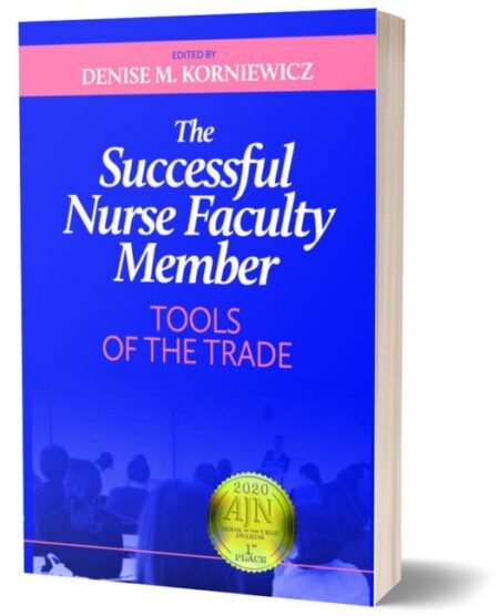 The Successful Nurse Faculty Member by Denise Korniewicz PhD RN FAAN