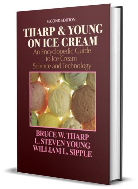 Tharp & Young on Ice Cream Second Edition by Bruce W Tharp Ph D L Steven Young Ph D William L Sipple