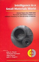 Intelligence in a Small Materials World by John A Meech Yoshiyuki Kawazoe Vijay Kumar John F Maguire