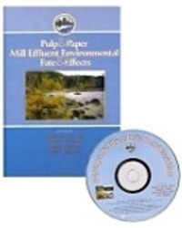 Pulp & Paper Mill Effluent Environmental Fate & Effects by Dennis L Borton Timothy Hall Robert Fisher Jill Thomas