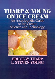 Tharp and Young on Ice Cream by Bruce Tharp Ph D L Steven Young Ph D