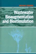 Wastewater Bioaugmentation and Biostimulation by Michael Gerardi
