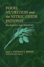 Food Nutrition and the Nitric Oxide Pathway by Nathan S Bryan Ph D