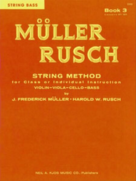 Muller Rusch String Method Book 3 St Bs by Harold W Rusch