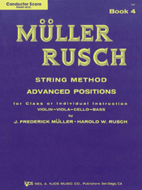 Muller Rusch String Method Book 4 Score/Piano by Harold W Rusch