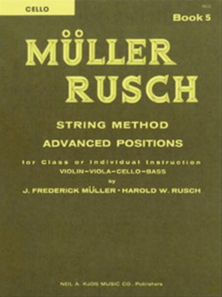 Muller Rusch String Method Book 5 Cello by Harold W Rusch