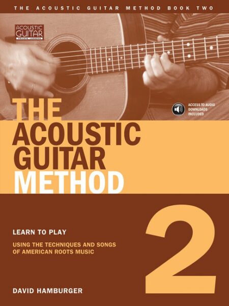 The Acoustic Guitar Method Book 2 by David Hamburger