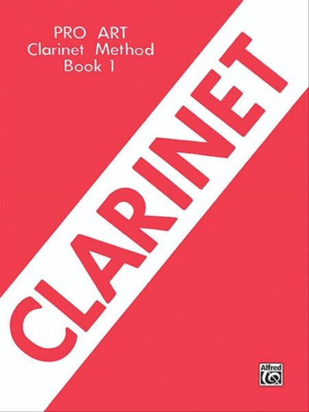 Pro Art Clarinet Method Book 1 by