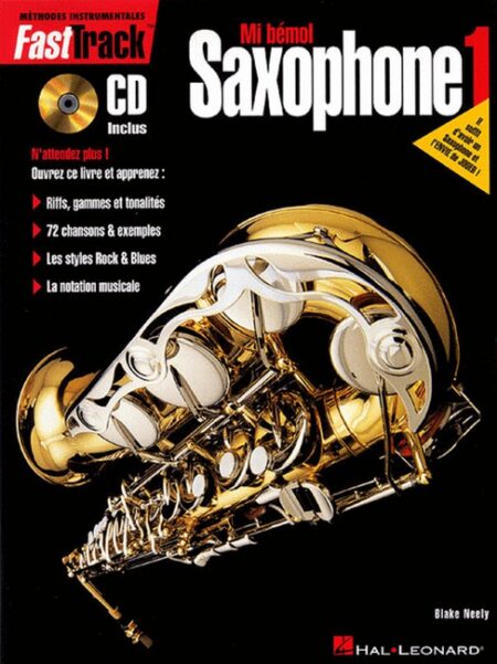 FastTrack Alto Saxophone Method Book 1 French Edition by