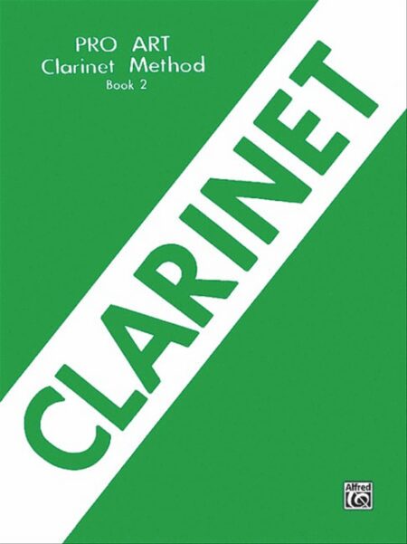 Pro Art Clarinet Method Book 2 by