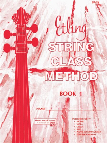 Etling String Class Method Book 1 Bass by Forest Etling