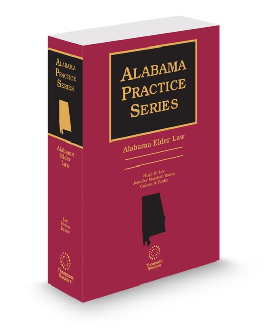 Alabama Elder Law 2026 ed by Gaines B Brake Hugh M Lee Jennifer Marshall Roden