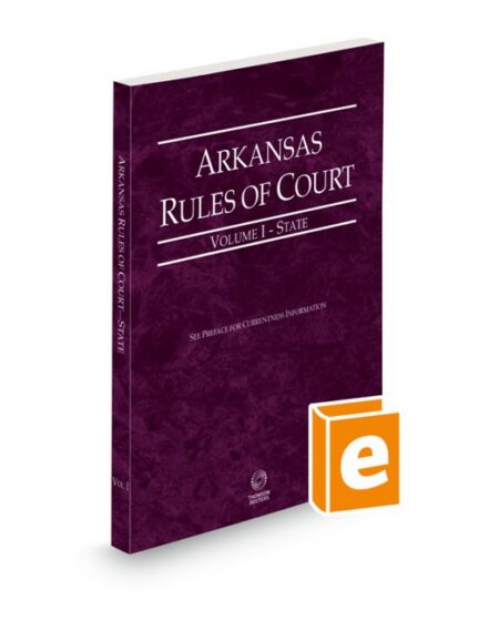 Arkansas Court Rules State V I 2026 ed by