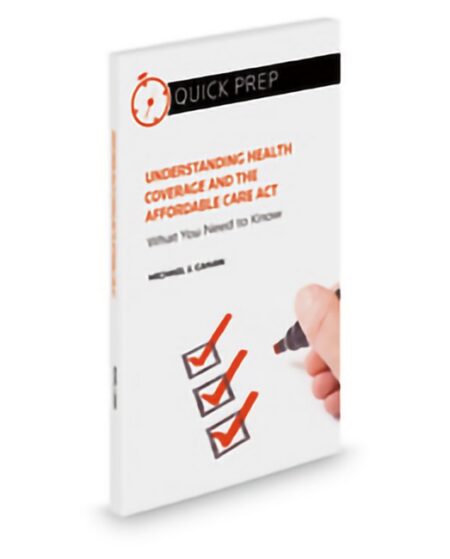 Aspatore Understand Health Coverage Affordable Care Act What You Need To by Michael J Canan